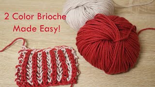 Knitting Basics 2 Color Brioche Made EASY [upl. by Ynohtna]