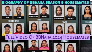 BBNaija Season 9 Meet the 2024 Housemates  Complete Biography Of BBN No Loose Guard [upl. by Suiradal]