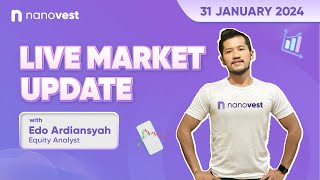 Nanovest Market Update  31 Januari 2024 [upl. by Lonny362]