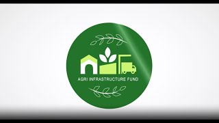 National Agriculture Infra Financing Facility [upl. by Led781]