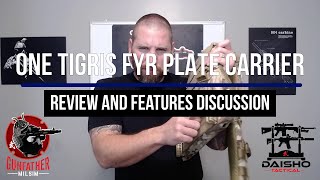 One Tigris FYR Plate Carrier  Review and features discussion [upl. by Nytram]