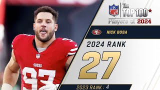 27 Nick Bosa DE 49ers  Top 100 Players of 2024 [upl. by Nivk409]