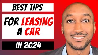 Car Leasing Tips Things You Need To Know Before Leasing A Car in 2024 [upl. by Nallaf400]