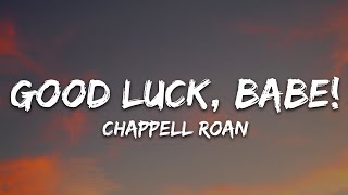 Chappell Roan  Good Luck Babe Lyrics [upl. by Ryter]