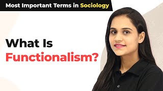 What Is Functionalism  Functionalism Theory  Most Important Terms in Sociology [upl. by Jeannie]