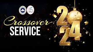 Crossover Service 2024  December 31 2023 [upl. by Marjie]