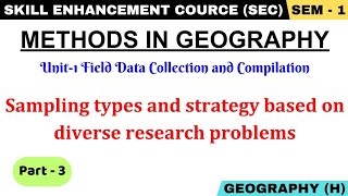 Sampling types and strategy based on diverse research problems  Methods in Geography  SEC Paper [upl. by Burny]