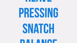 Heave Pressing Snatch Balance [upl. by Shields]