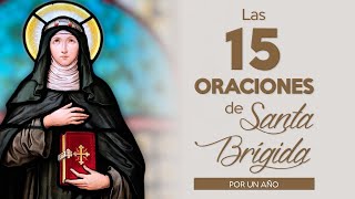 Las 15 oraciones de Santa Brígida [upl. by Yetac319]