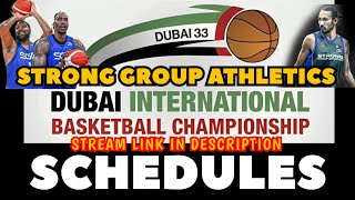 STRONG GROUP ATHLETICS GAME SCHEDULE  DUBAI INTERNATIONAL BASKETBALL CHAMPIONSHIP [upl. by Umeh112]