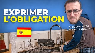 Comment exprimer lOBLIGATION en espagnol 🇪🇸 [upl. by Kylah]