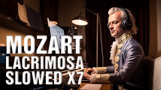 Mozart lacrimosa slowed x7 [upl. by Nosa]