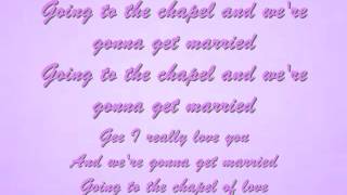 Going to The Chapel Of Love Lyrics  The Dixie Cups [upl. by Mazel420]