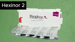 Hexinor 2 Tablet Kaj Ki  Hexinor 2 কিসের ঔষধ  Hexinor 2 side effects [upl. by Atnoid]