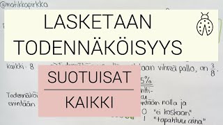 AMKvalintakoetodennäköisyyslaskenta Miten lasketaan todennäköisyys 😎  Matikkapirkko [upl. by Aivax]