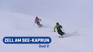 Zell am See  Kaprun deel 2 I SNOWmagazine S15E4 [upl. by Morentz]