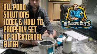 All Pond Solutions 1000 EF amp How to PROPERLY set up an External Aquarium Filter [upl. by Nila]