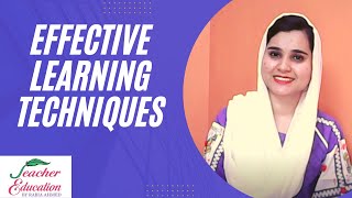 Effective Learning Techniques  Six Learning Strategies [upl. by Sandry]