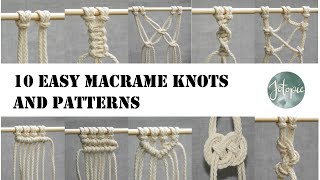 10 Easy MACRAME KNOTS and PATTERNS  Tutorial [upl. by Yramesor125]