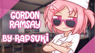 Natsuki  Gordon Ramsay 【Rap Cover】 [upl. by Tem]