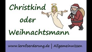 Christkind oder Weihnachtsmann  kindgerecht erklärt [upl. by Taima615]