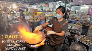 Jonker Street Night Market Part 1  Famous Street Food in Malacca  Malaysia Street Food 马六甲鸡场街美食 [upl. by Enitselec]