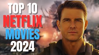 Top 10 Netflix Movies To Watch Right Now 2024 [upl. by Lavery]