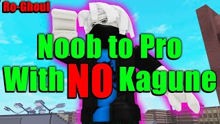 NOOB to PRO With NO KAGUNE Part 2  RoGhoul [upl. by Airdnoed]