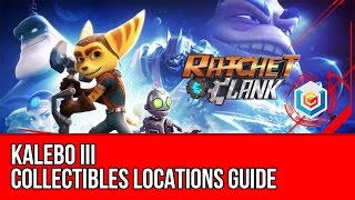 Ratchet amp Clank 2016 Kalebo III Collectibles Locations Guide All HolocardsRaritaniumGold Bolts [upl. by Neeruam87]