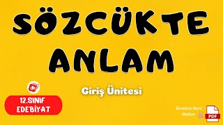 SÖZCÜKTE ANLAM  12Sınıf Edebiyat Giriş Ünitesi  Deniz Hoca PDF📝 [upl. by Dyer824]