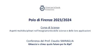 Polo Firenze  Scienze 2324  Prof Claudio SMIRAGLIA [upl. by Atniuq]