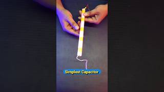 Worlds Simplest Capacitor 100 working capacitor shorts [upl. by Hutchison]