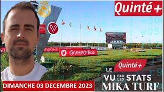 PRONOSTIC PMU QUINTÉ  DU DIMANCHE 03 DECEMBRE 2023 A VINCENNES [upl. by Neelik]