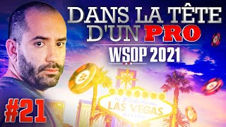 ♠♣♥♦ Dans la Tête dun Pro  WSOP 2021 6 poker [upl. by Simmie369]