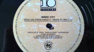 inner city good life  steve hurleys house of trix remix [upl. by Nednyl993]