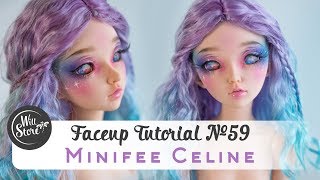 Faceup Tutorial №59 Fairyland Minifee Celine Custom doll repaint by WillStore [upl. by Risley]