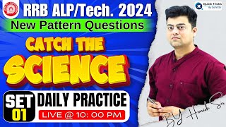 Railway ALPTech 2024  Catch The Science CTS  Daily Practice Program  1  Science by Harish Sir [upl. by Kcoj]