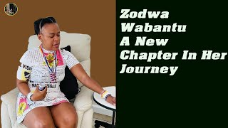 Zodwa Wabantu A New Chapter in Her Journey [upl. by Sari]