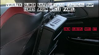 Vaultek Slider Safe SL20iGreyman Tactical RMP Rigid MOLLE Panel 2020 Subaru WRX STI INSTALL [upl. by Legnaesoj]