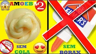 AMOEBA DURA MESES SEM COLASEM BORAX 2 INGREDIENTES [upl. by Loralie]