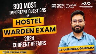 Current Affairs  Day3  Hostel Warden Exam 2024  MCQ  Abhishek Sir  Competition Community [upl. by Pence85]