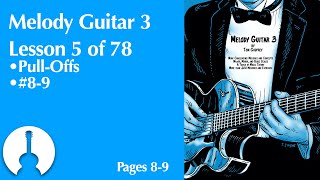 Melody Guitar Book 3 Lesson 5  PullOffs pages 89 [upl. by Sdlonyer]