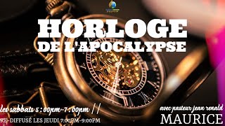 Special Horloge de lApocalypse • Pasteur JR Maurice • Dimanche 3 Avril 2022 • Vision DEspoir TV [upl. by Rawden38]