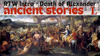 Ancient Greece  Intro  Death of Alexander the Great [upl. by Pyle467]