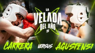 CARRERA VS AGUSTIN51  LA VELADA DEL AÑO IV [upl. by Dazraf]