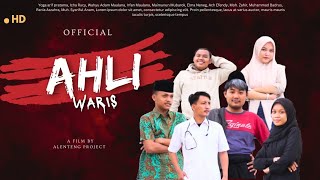 OFFICIAL FILM quotAHLI WARISquot EPS1 ALENTENG PROJECT [upl. by William]