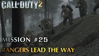 Call of Duty 2  Mission 25  Rangers Lead The Way American Campaign Veteran [upl. by Kristie]