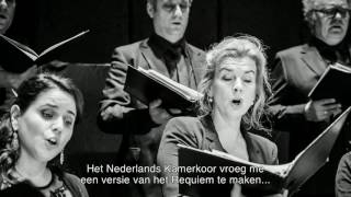 Nederlands Kamerkoor Brahms Requiem Reinvented [upl. by Niveb269]