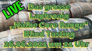 Laphroaig „Halbe Core Range“ Blind Tasting  Livestream  Friendly Mr Z [upl. by Worrell]