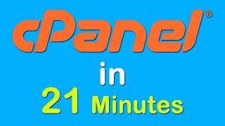 cPanel Complete Tutorial in 21 Minutes [upl. by Mizuki]